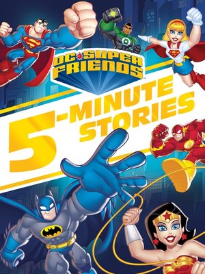 cover image of DC Super Friends 5-Minute Story Collection